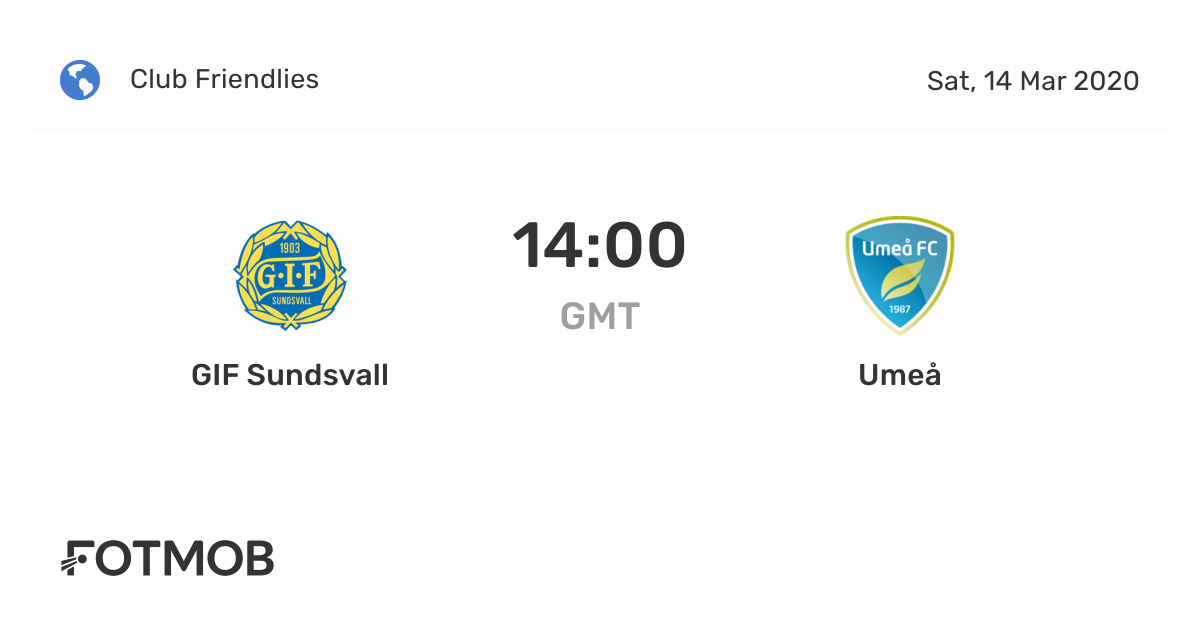 GIF Sundsvall vs Umeå live score, predicted lineups and H2H stats.