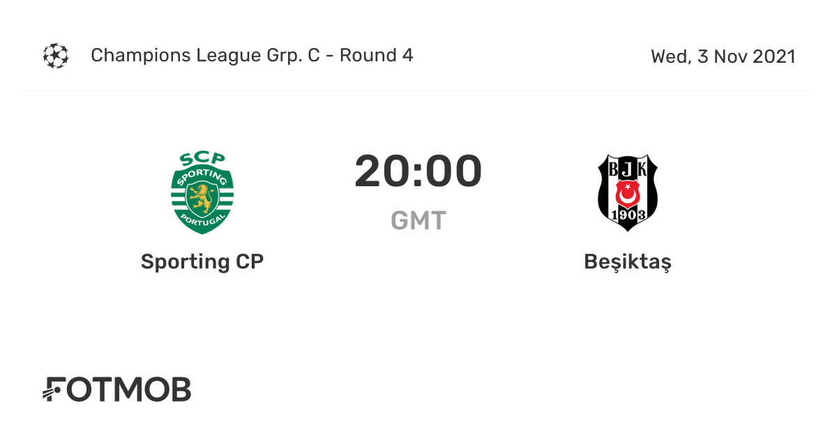 UEFA Champions League, Group C l Besiktas v Sporting CP