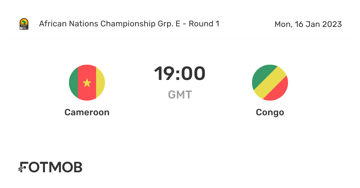 Cameroon vs Congo - live score, predicted lineups and H2H stats.