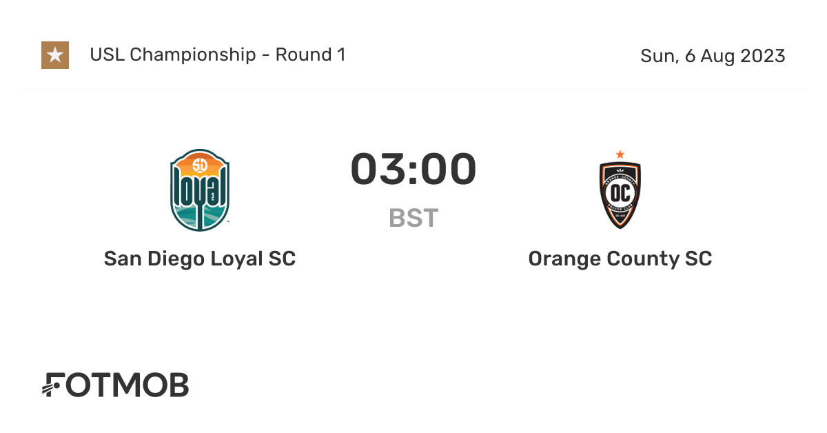 San Diego Loyal SC v Orange County SC: August 5, 2023 