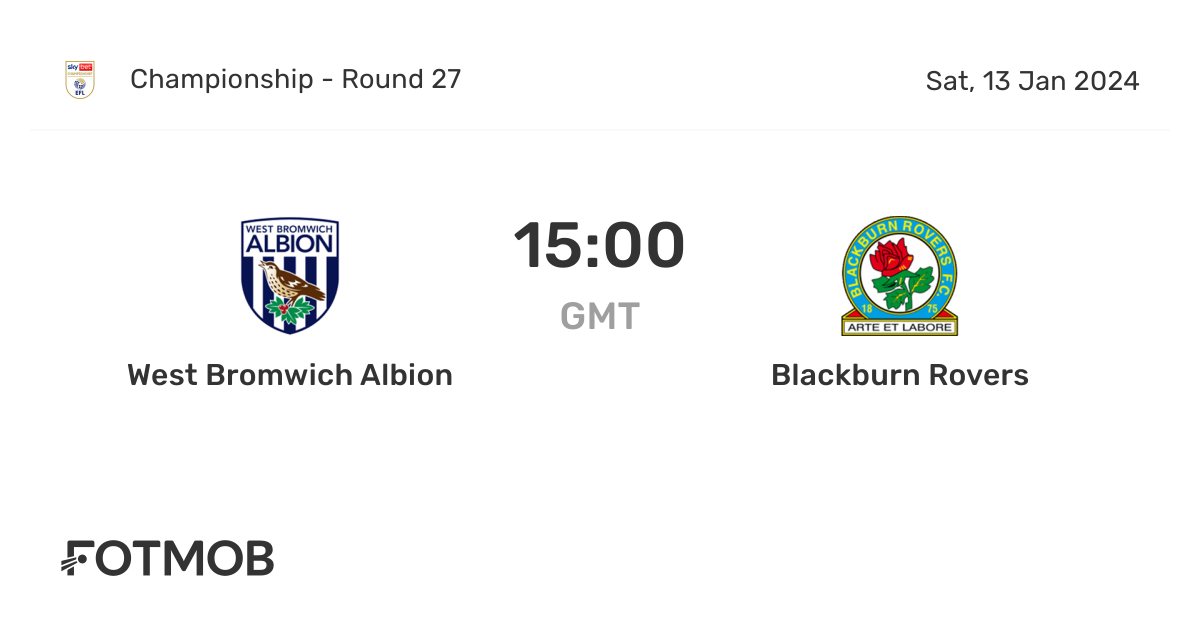 West Bromwich Albion vs Blackburn Rovers live score, predicted