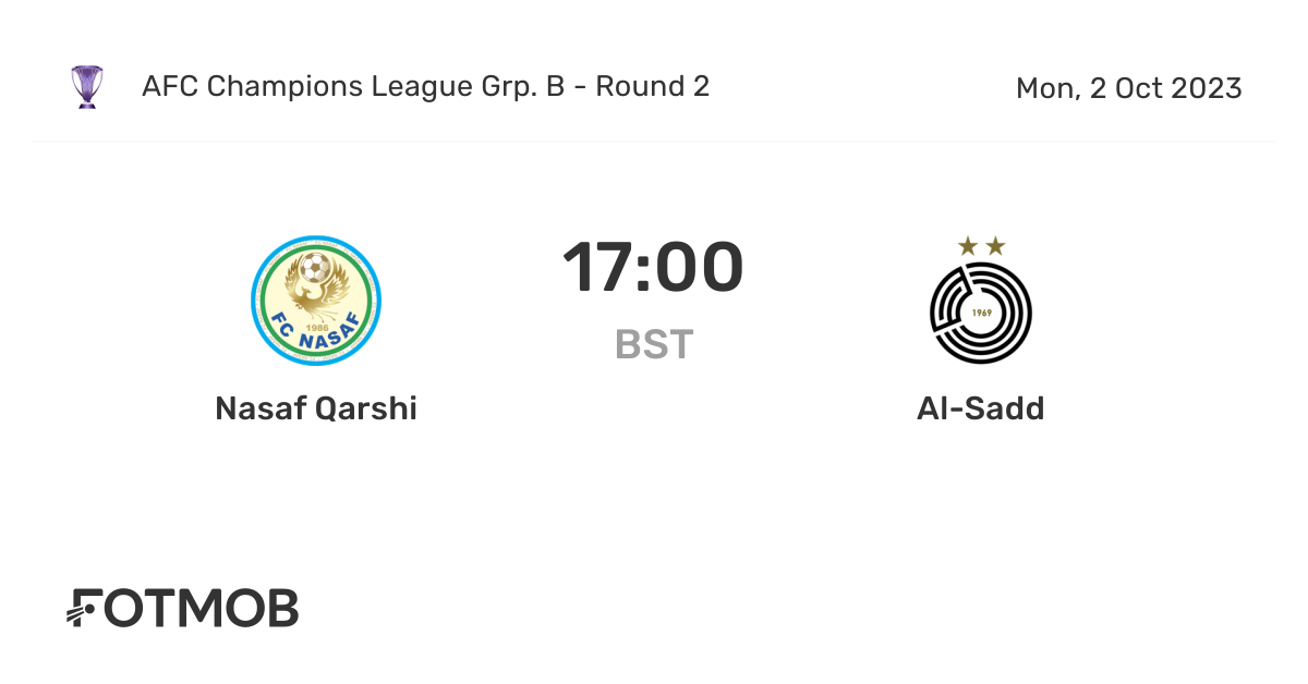 Nasaf Qarshi vs Al-Sadd - live score, predicted lineups and H2H stats.